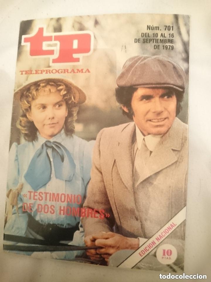 Coleccionismo de Revista Teleprograma: TP TELEPROGRAMA N 701 -DEL 10 AL 16 SEPTIEMBRE 1979 - TESTIMONIO DE DOS HOMBRES