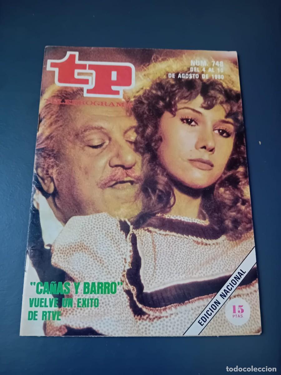 Coleccionismo de revista Teleprograma: TP Teleprograma 748 Ca&ntilde;as y Barro Jose Bodalo Victoria Vera