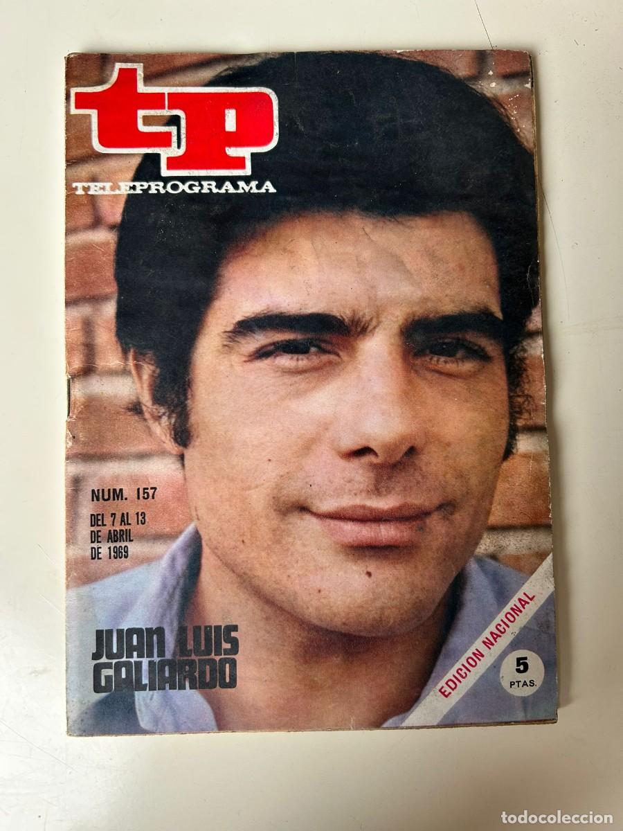 Coleccionismo de revista Teleprograma: TP Teleprograma 157 Juan Luis Galiardo - Foto 1