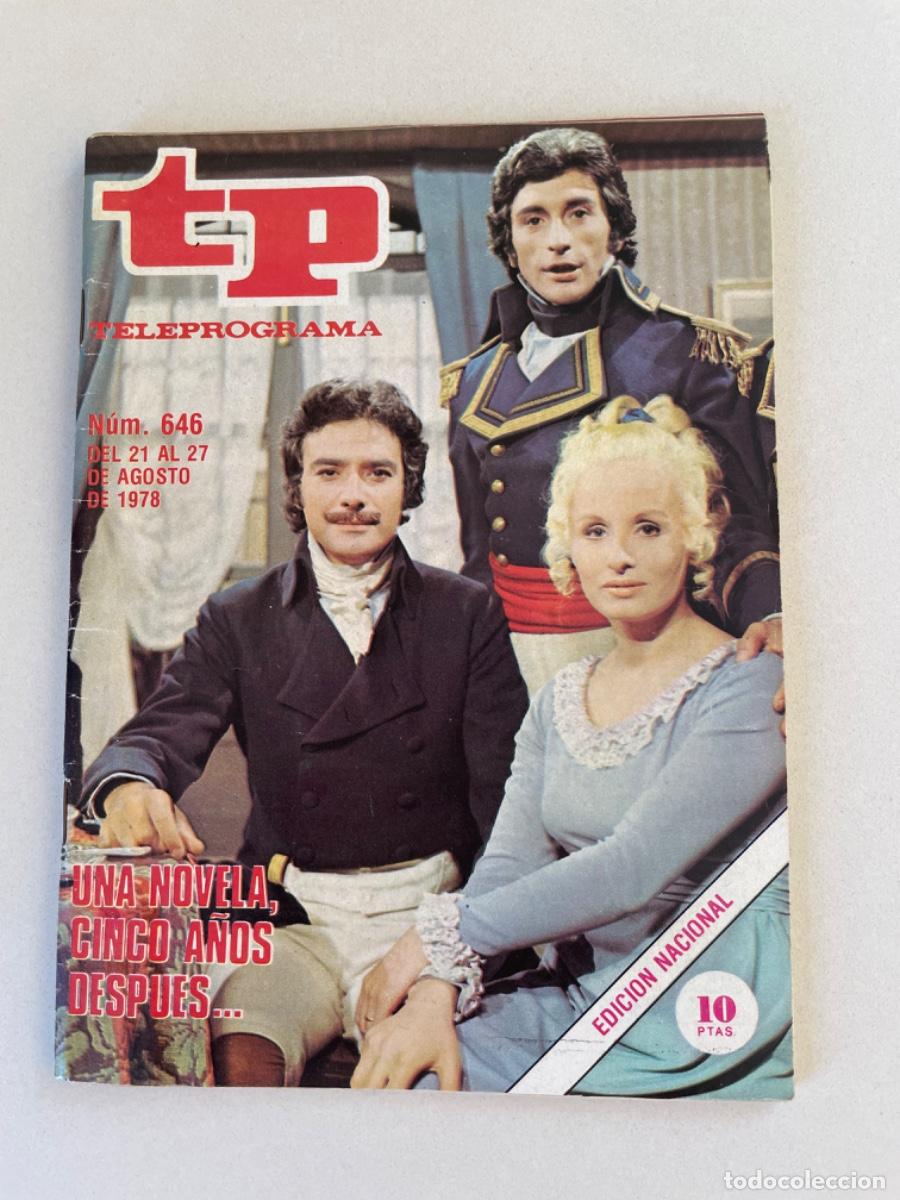 Coleccionismo de revista Teleprograma: TP TELEPROGRAMA N&ordm; 646 AGOSTO 1978 *UNA NOVELA CINCO A&Ntilde;OS DESPU&Eacute;S* RECORTABLE MAZINGER Z