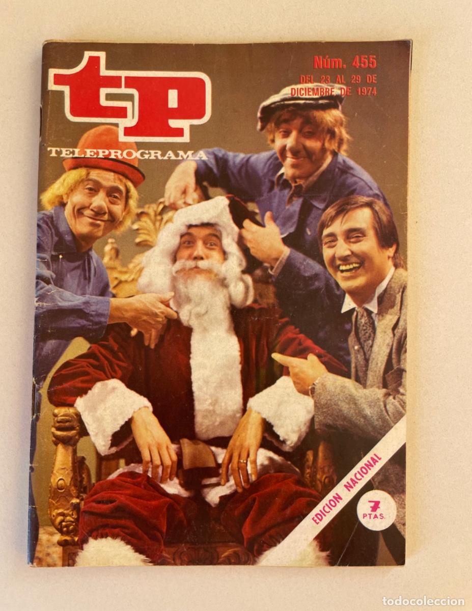 Coleccionismo de revista Teleprograma: TP TELEPROGRAMA N&ordm; 455 DICIEMBRE 1974 *LOS PAYASOS DE LA TELE*