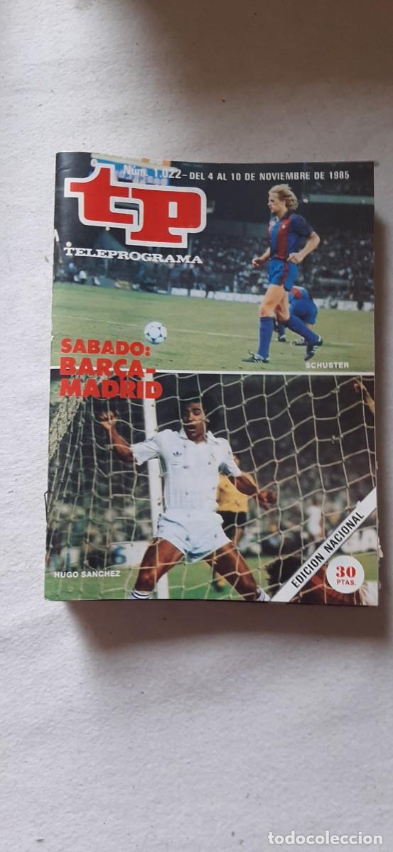 Coleccionismo de revista Teleprograma: TELEPROGRAMA A&Ntilde;O 1985.