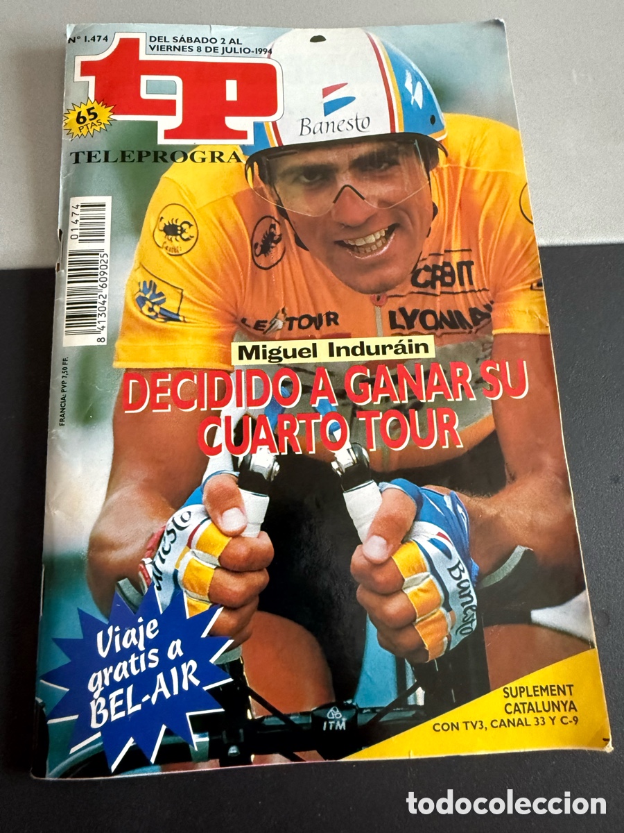 Coleccionismo de revista Teleprograma: TP. Teleprograma n 1474. Julio 1994. MIGUEL INDURAIN