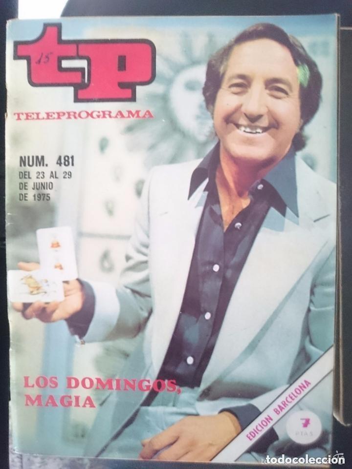 Coleccionismo de revista Teleprograma: TP - TELEPROGRAMA - N 481 - DEL 23 AL 29 JUNIO 1975 - LOS DOMINGOS MAGIA -EDICION BARCELONA