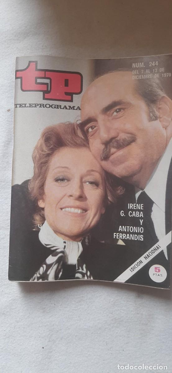 Collection Magazine Teleprograma: TELEPROGRAMA A&Ntilde;O 1970.N&ordm; 244