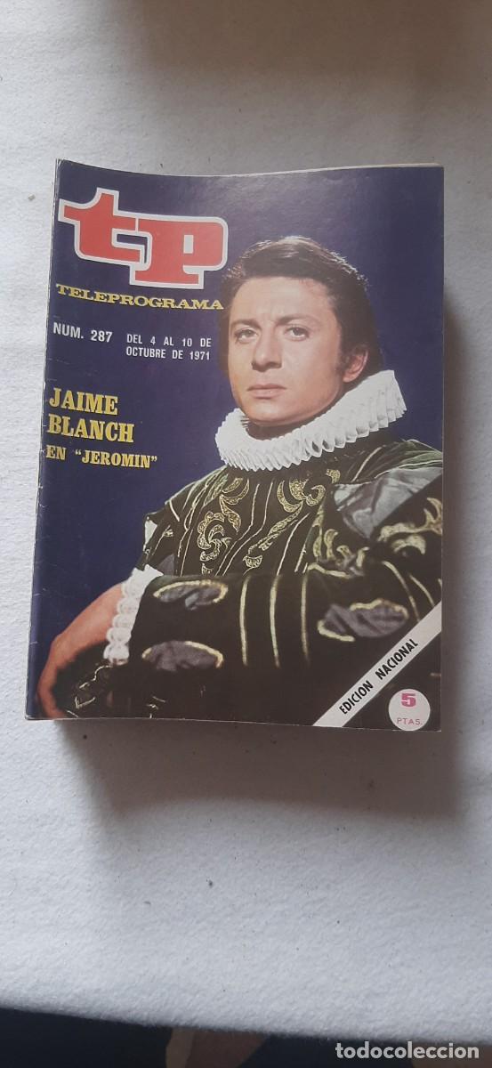 Collectionnisme de Magazine Teleprograma: TELEPROGRAMA A&Ntilde;O 1971.N&ordm; 287