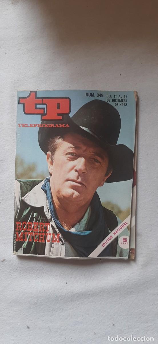 Coleccionismo de revista Teleprograma: TELEPROGRAMA A&Ntilde;O 1972.N&ordm; 349