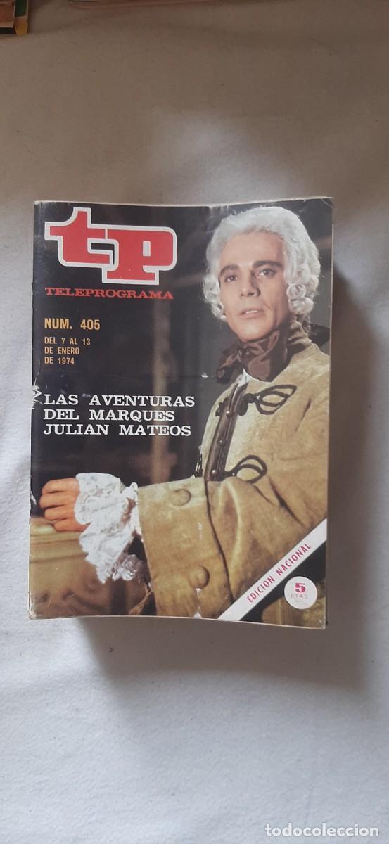 Coleccionismo de revista Teleprograma: TELEPROGRAMA A&Ntilde;O 1974. N&ordm; 405