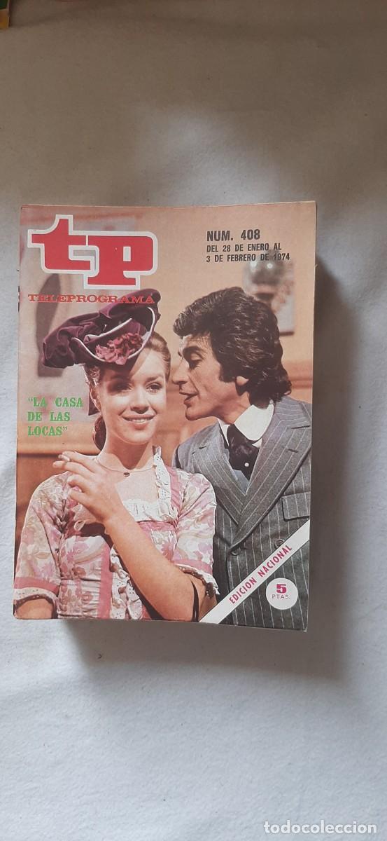 Coleccionismo de revista Teleprograma: TELEPROGRAMA A&Ntilde;O 1974. N&ordm; 408
