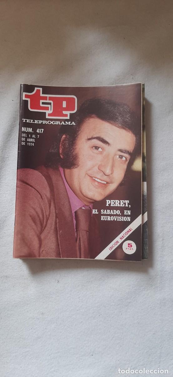 Sammeln von Zeitschriften Teleprograma: TELEPROGRAMA A&Ntilde;O 1974. N&ordm; 417
