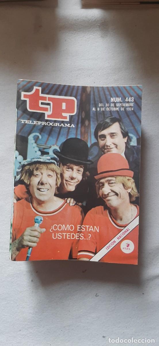 Coleccionismo de revista Teleprograma: TELEPROGRAMA A&Ntilde;O 1974. N&ordm; 443