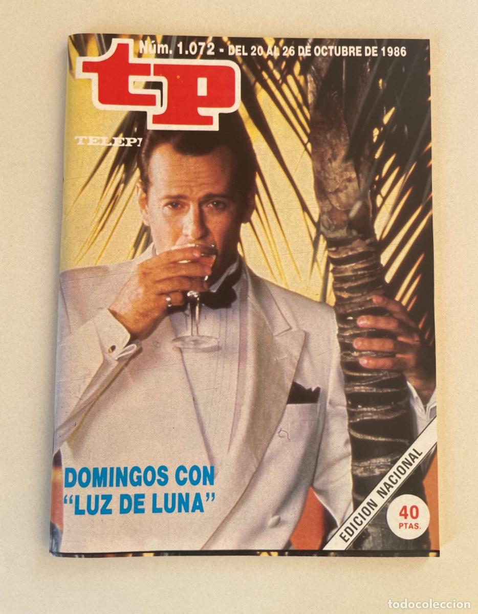 Coleccionismo de revista Teleprograma: TP TELEPROGRAMA N&ordm; 1072 OCTUBRE 1986 *LUZ DE LUNA* BRUCE WILLIS