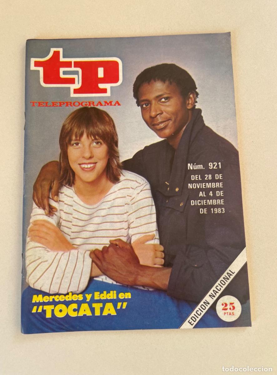 Coleccionismo de revista Teleprograma: TP TELEPROGRAMA N&ordm; 921 NOVIEMBRE 1983 *TOCATA*