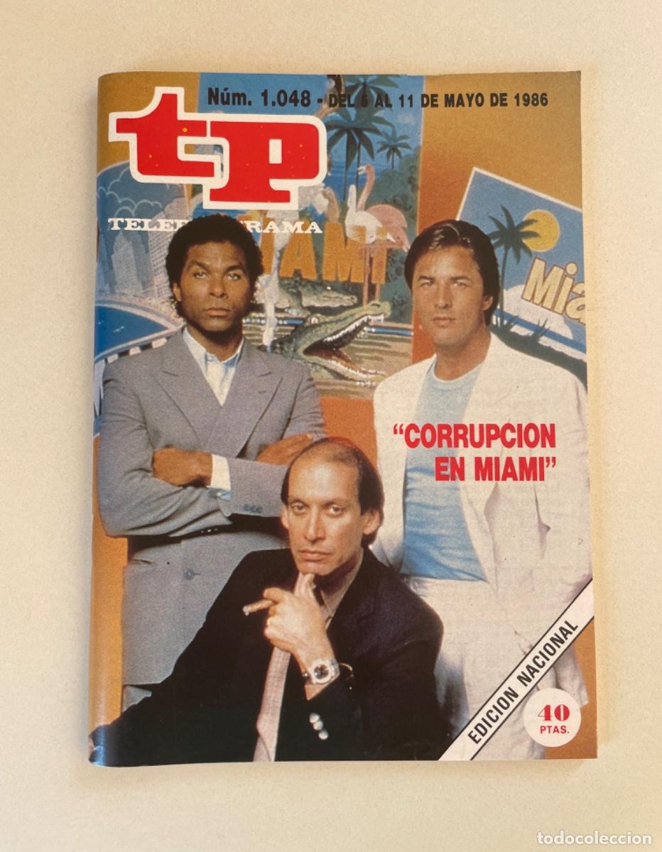 Coleccionismo de revista Teleprograma: TP TELEPROGRAMA N&ordm; 1048 MAYO 1986 *CORRUPCI&Oacute;N EN MIAMI* DON JOHNSON