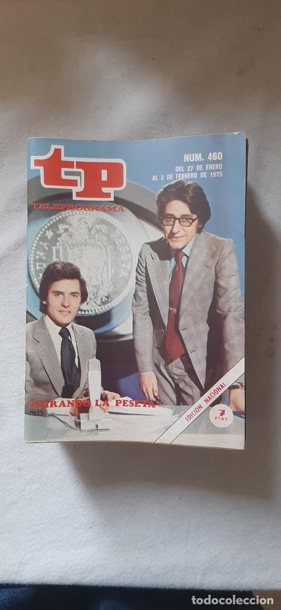 Collectionnisme de Magazine Teleprograma: TELEPROGRAMA A&Ntilde;O 1975.N&ordm; 460