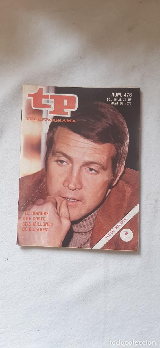 Collezionismo di Rivista Teleprograma: TELEPROGRAMA A&Ntilde;O 1975.N&ordm; 476