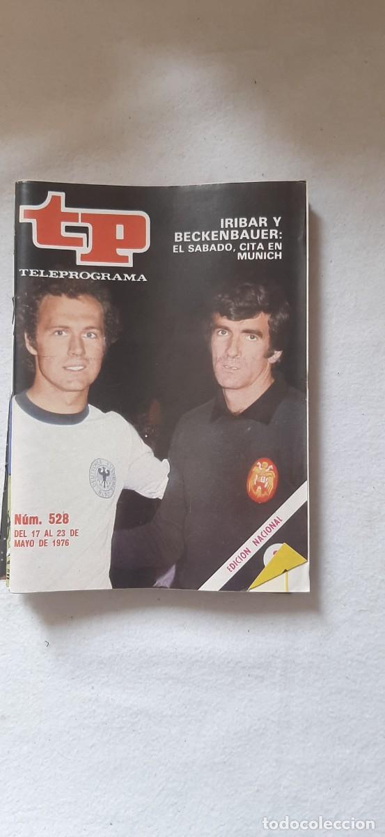 Collection Magazine Teleprograma: TELEPROGRAMA A&Ntilde;O 1976.IRIBAR.N&ordm; 528