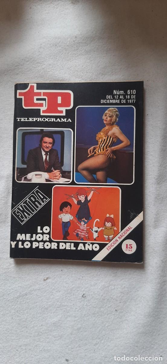 Coleccionismo de revista Teleprograma: TELEPROGRAMA A&Ntilde;O 1977.N&ordm; 610