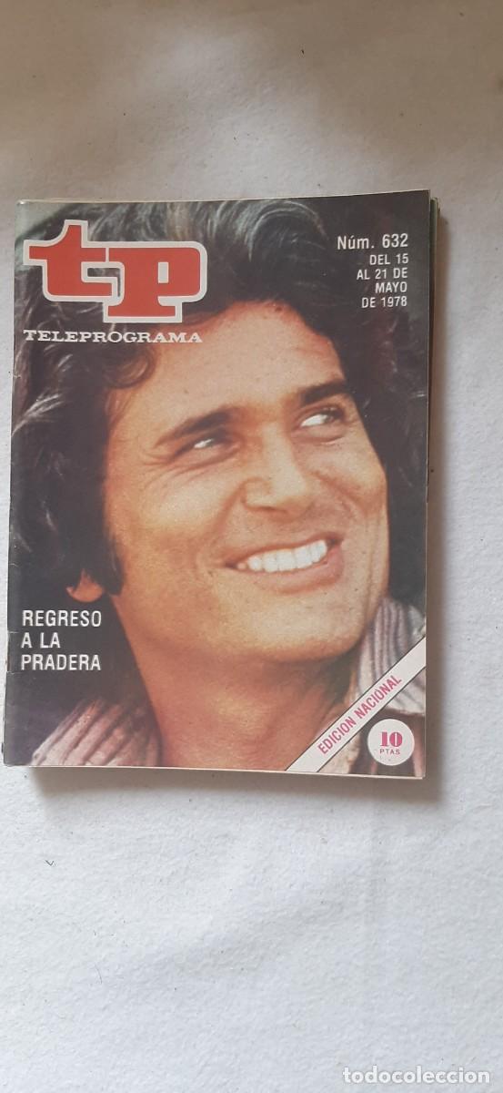 Coleccionismo de revista Teleprograma: TELEPROGRAMA A&Ntilde;O 1978.N&ordm; 632