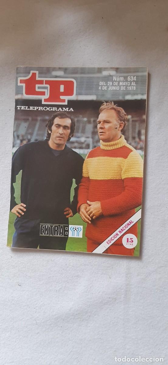 Coleccionismo de revista Teleprograma: TELEPROGRAMA A&Ntilde;O 1978.N&ordm; 634