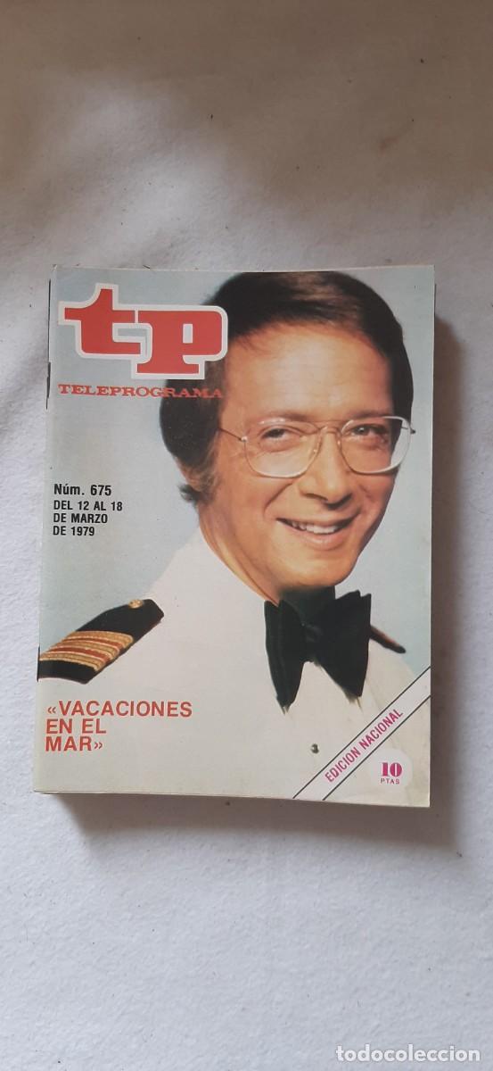 Coleccionismo de revista Teleprograma: TELEPROGRAMA A&Ntilde;O 1979.N&ordm; 675