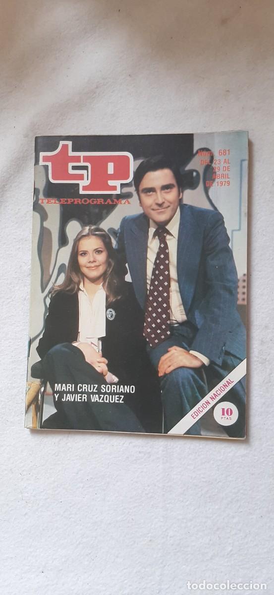 Coleccionismo de revista Teleprograma: TELEPROGRAMA A&Ntilde;O 1979.N&ordm; 681