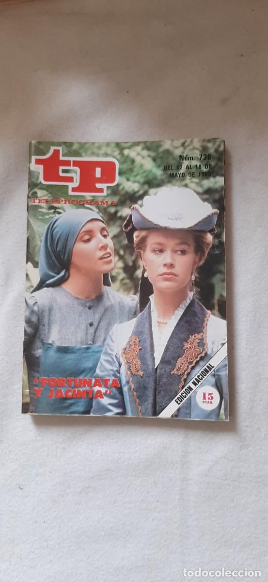 Coleccionismo de revista Teleprograma: TELEPROGRAMA A&Ntilde;O 1980.N&ordm; 736