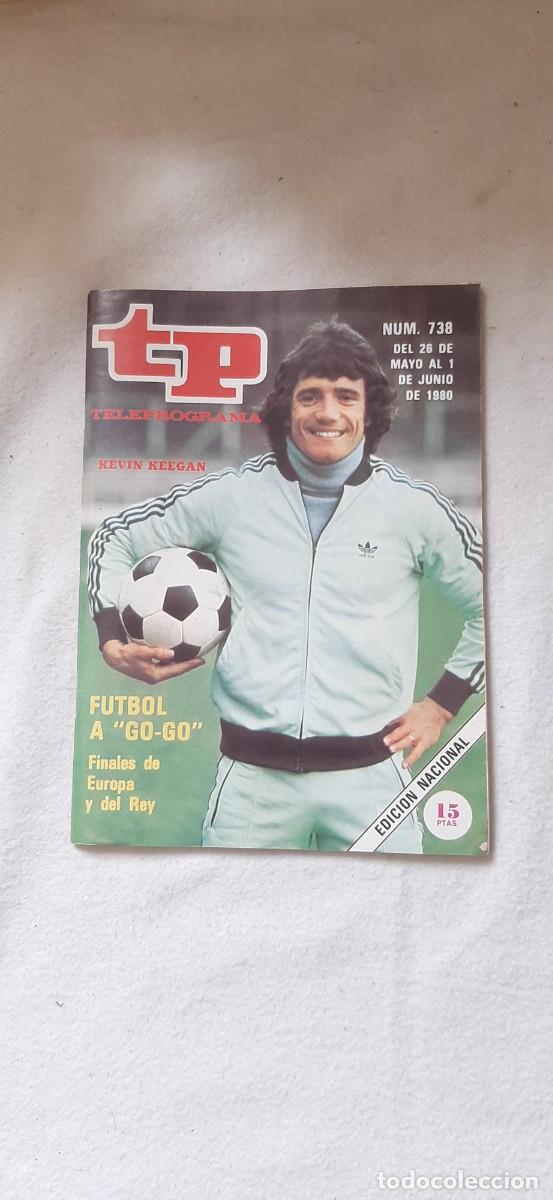 Coleccionismo de revista Teleprograma: TELEPROGRAMA A&Ntilde;O 1980.N&ordm; 738
