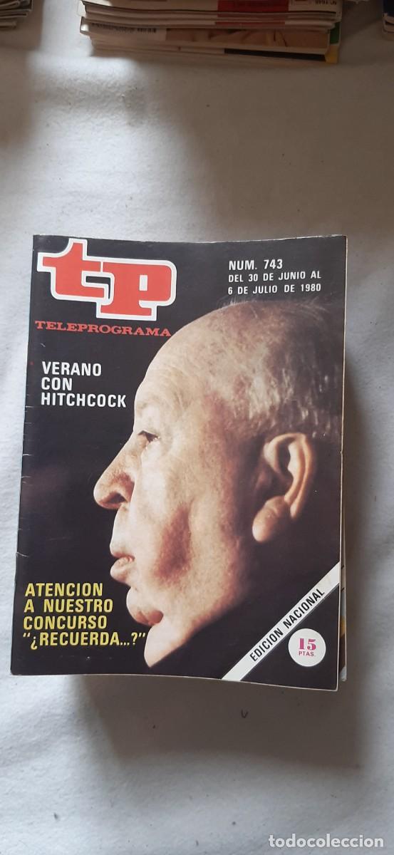Coleccionismo de revista Teleprograma: TELEPROGRAMA A&Ntilde;O 1980.N&ordm; 743