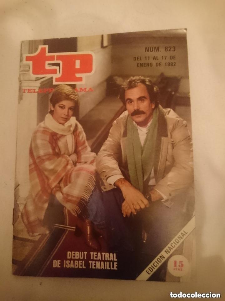 Coleccionismo de revista Teleprograma: TP - TELEPROGRAMA N 823 -DEL 11 AL 17 ENERO 1982 - DEBUT TEATRAL DE ISABEL TENAILLE
