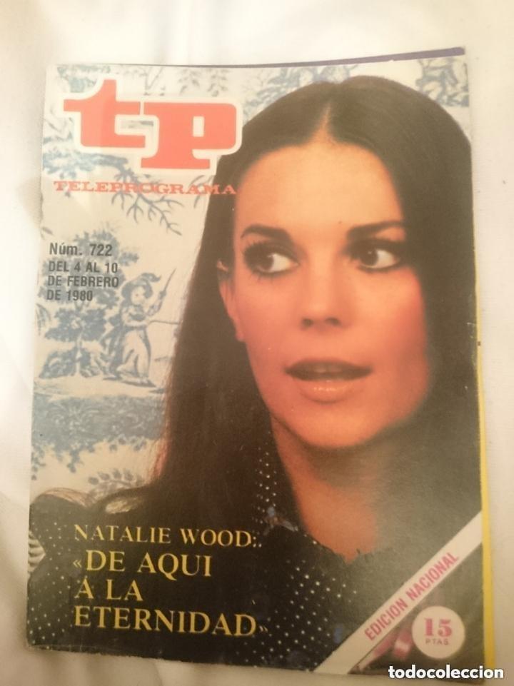 Coleccionismo de revista Teleprograma: TP TELEPROGRAMA N 722 -DEL 4 AL 10 FEBRERO 1980 - NATALIE WOOD -DE AQUI A LA ETERNIDAD