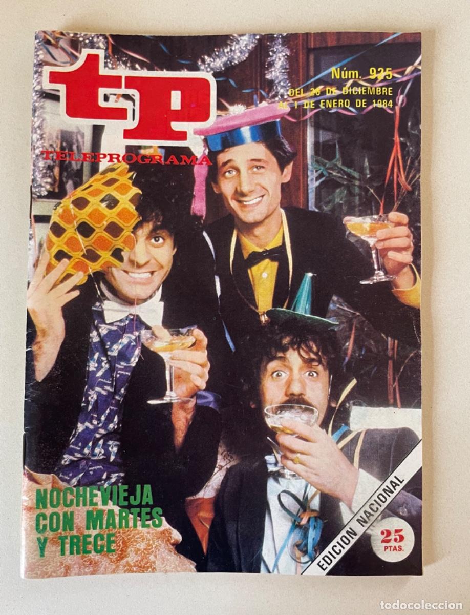 Coleccionismo de revista Teleprograma: TP TELEPROGRAMA N&ordm; 925 ENERO 1984 *NOCHEVIEJA CON MARTES Y TRECE*