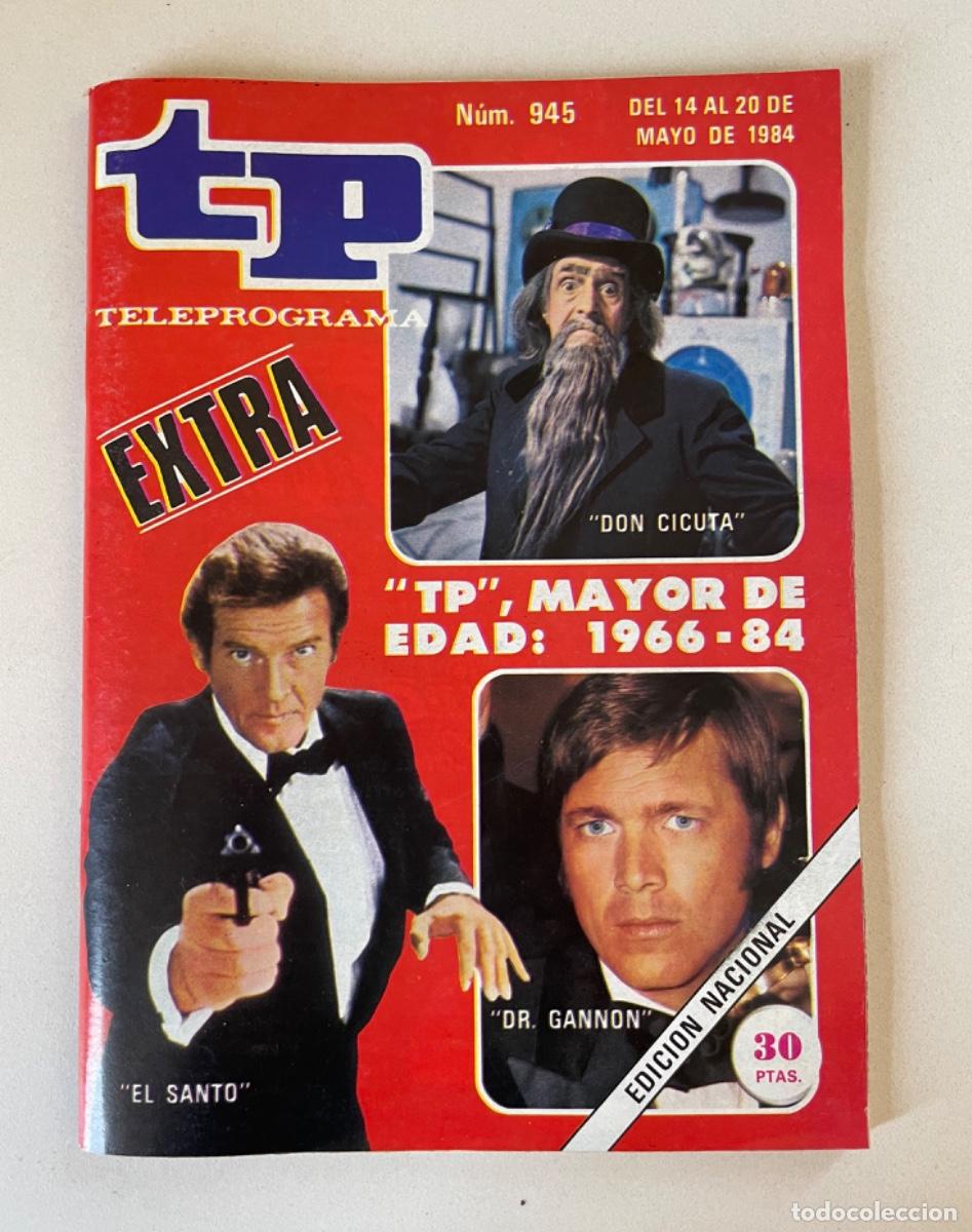 Coleccionismo de revista Teleprograma: TP TELEPROGRAMA N&ordm; 945 MAYO 1984 *TP DE 1966-84. UN DOS TRES*