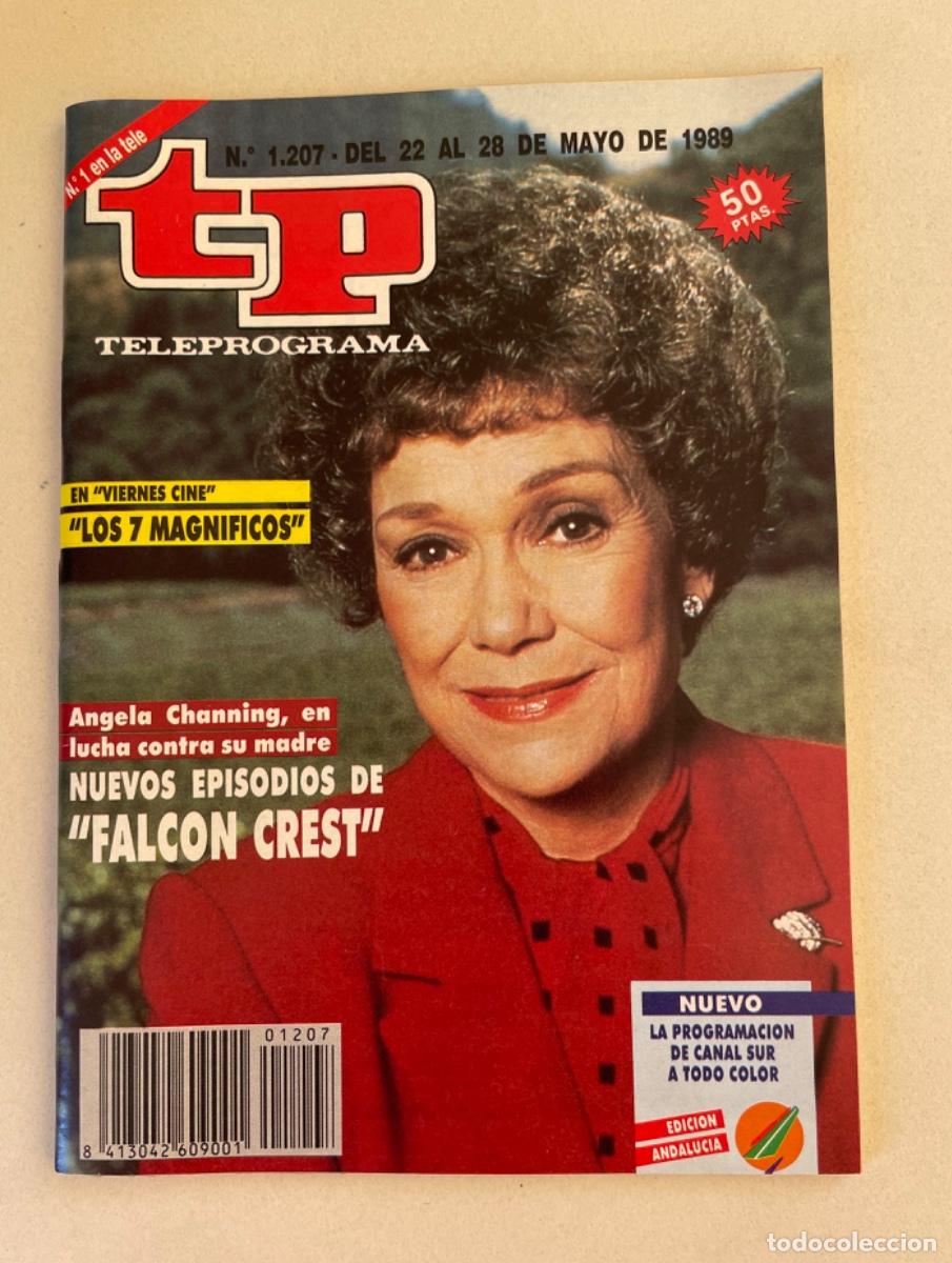 Coleccionismo de revista Teleprograma: TP TELEPROGRAMA N&ordm; 1207 MAYO 1989 *NUEVOS EPISODIOS DE FALCON CREST*