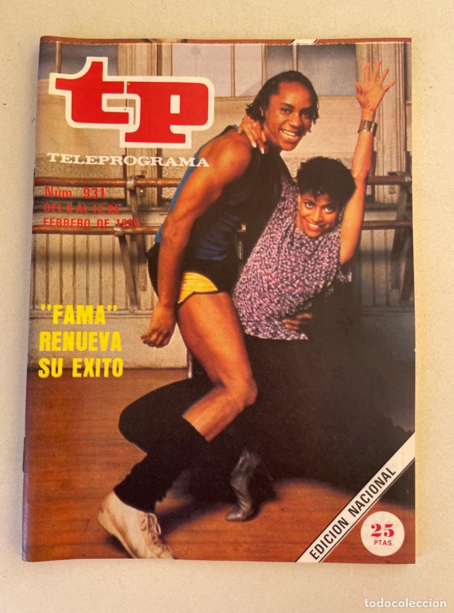 Coleccionismo de revista Teleprograma: TP TELEPROGRAMA N&ordm; 931 FEBRERO 1984 *FAMA*
