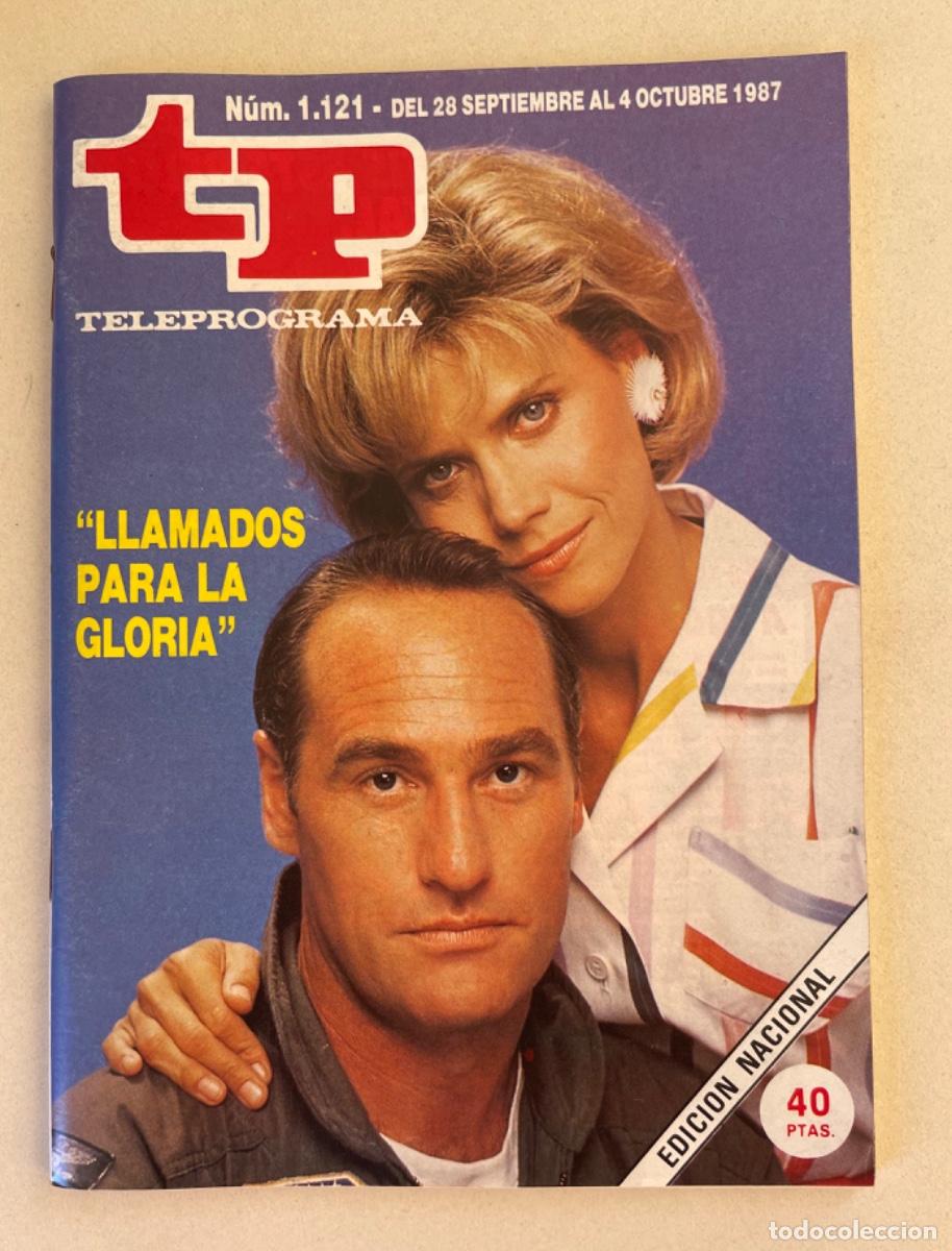 Coleccionismo de revista Teleprograma: TP TELEPROGRAMA N&ordm; 1121 OCTUBRE 1987 *LLAMADOS PARA LA GLORIA*