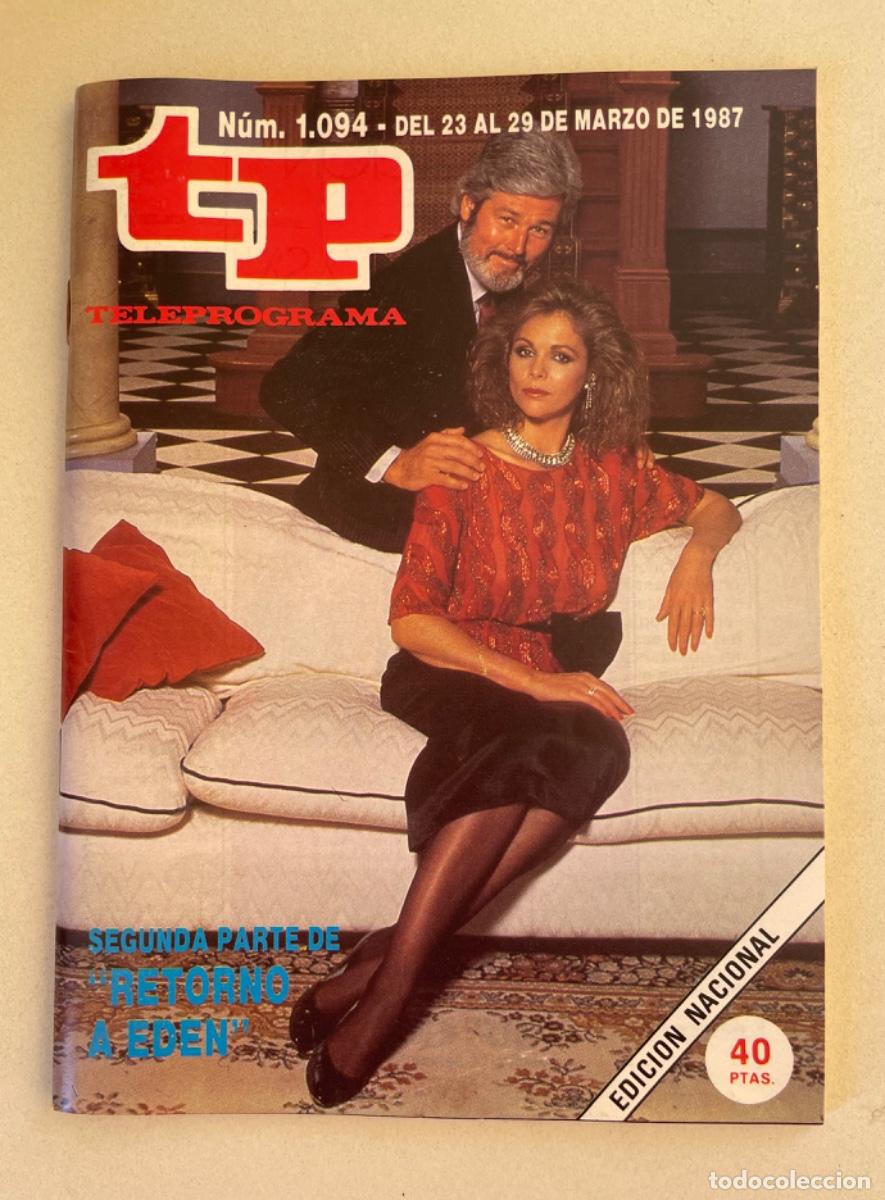Coleccionismo de revista Teleprograma: TP TELEPROGRAMA N&ordm; 1094 MARZO 1987 *RETORNO A ED&Eacute;N*