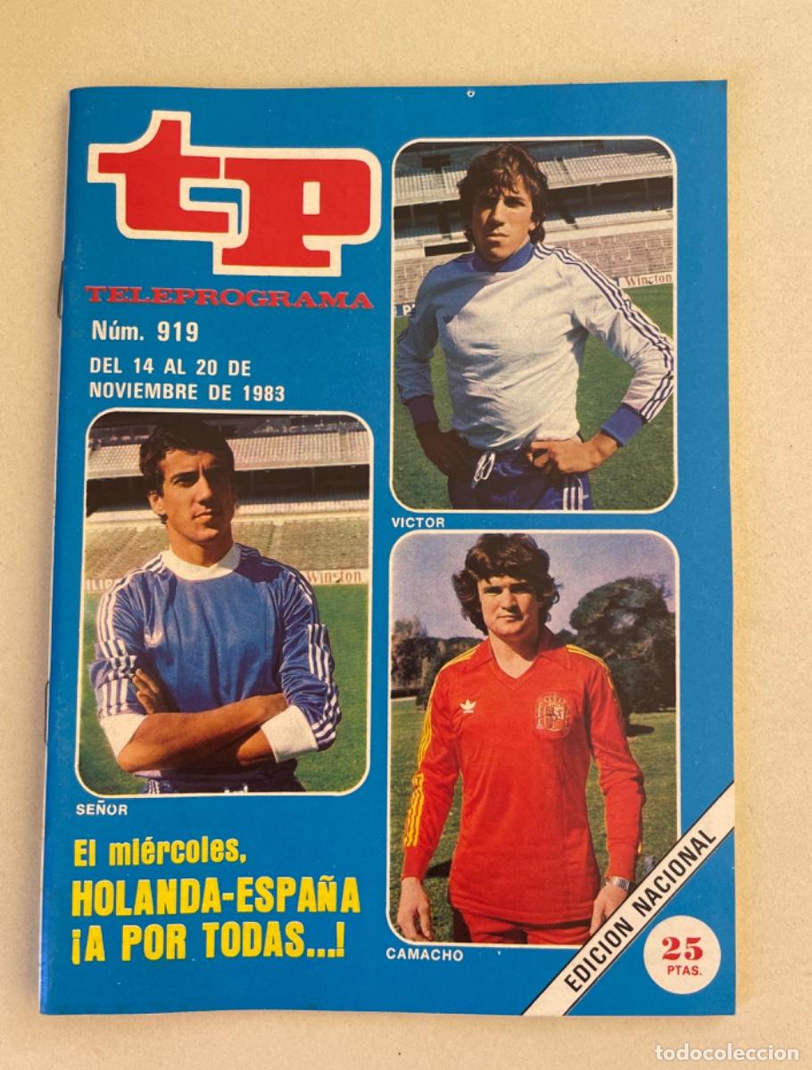 Coleccionismo de revista Teleprograma: TP TELEPROGRAMA N&ordm; 919 NOVIEMBRE 1983 *SELECCI&Oacute;N ESPA&Ntilde;OLA*