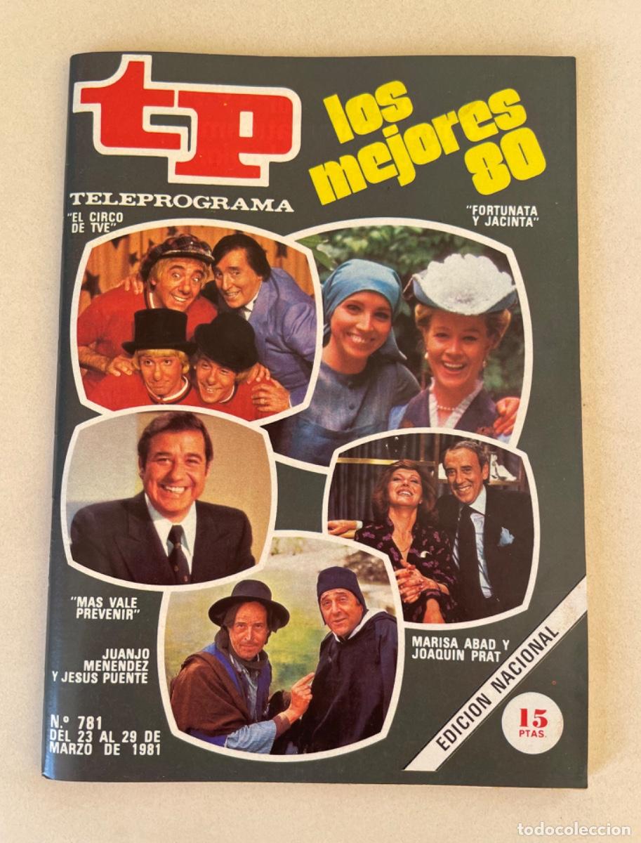 Coleccionismo de revista Teleprograma: TP TELEPROGRAMA N&ordm; 781 MARZO 1981 *LOS MEJORES 80*
