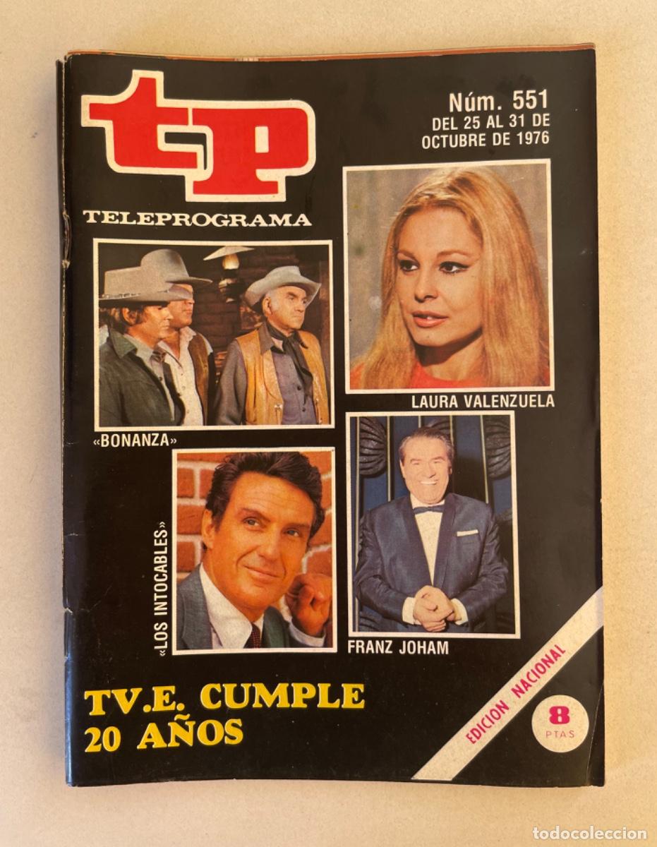 Coleccionismo de revista Teleprograma: TP TELEPROGRAMA N&ordm; 551 OCTUBRE 1976 *TVE CUMPLE 20 A&Ntilde;OS*