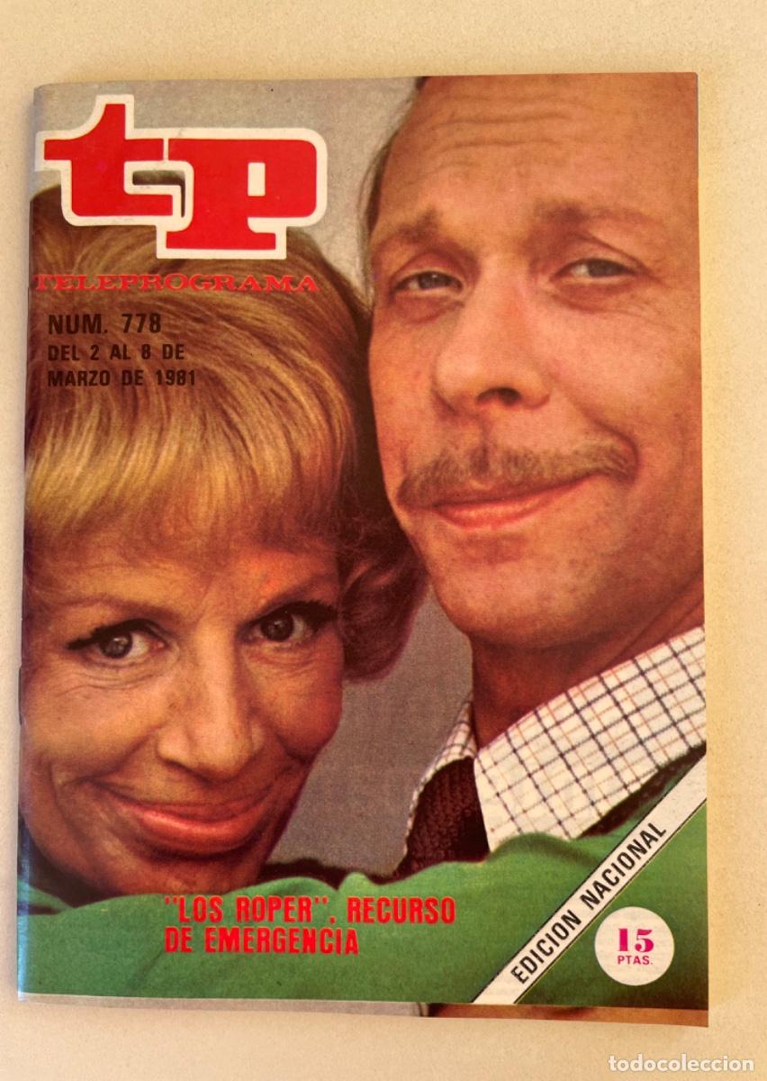 Coleccionismo de revista Teleprograma: TP TELEPROGRAMA N&ordm; 778 MARZO 1981 *LOS ROPER*