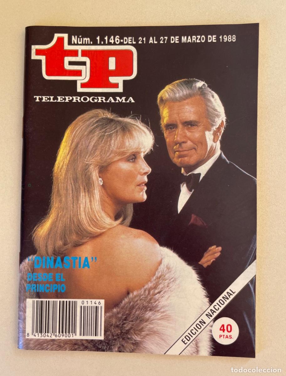 Coleccionismo de revista Teleprograma: TP TELEPROGRAMA N&ordm; 1146 MARZO 1988 *DINAST&Iacute;A*