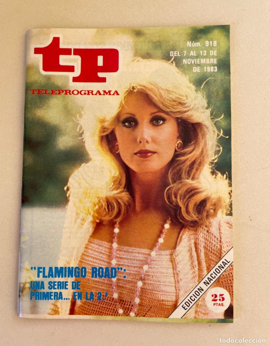 Coleccionismo de revista Teleprograma: TP TELEPROGRAMA N&ordm; 918 NOVIEMBRE 1983 *FLAMINGO ROAD*