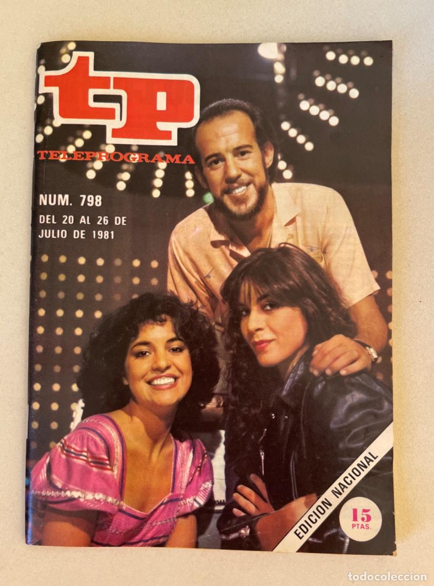 Coleccionismo de revista Teleprograma: TP TELEPROGRAMA N&ordm; 798 JULIO 1981 *APLAUSO*