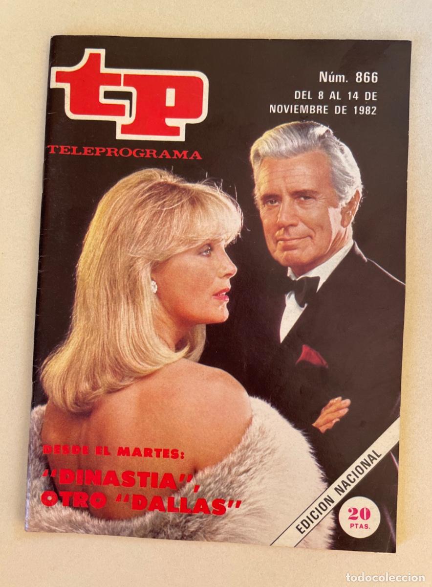 Coleccionismo de revista Teleprograma: TP TELEPROGRAMA N&ordm; 866 NOVIEMBRE 1982 *DINASTIA. OTRO DALLAS*