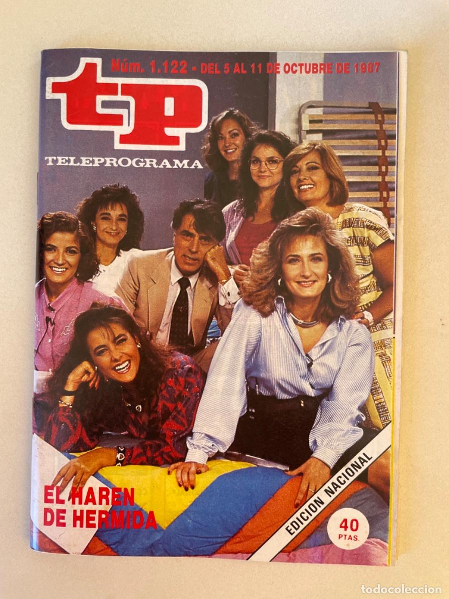 Coleccionismo de revista Teleprograma: TP TELEPROGRAMA N&ordm; 1122 OCTUBRE 1987 *EL HAR&Eacute;N DE HERMIDA*