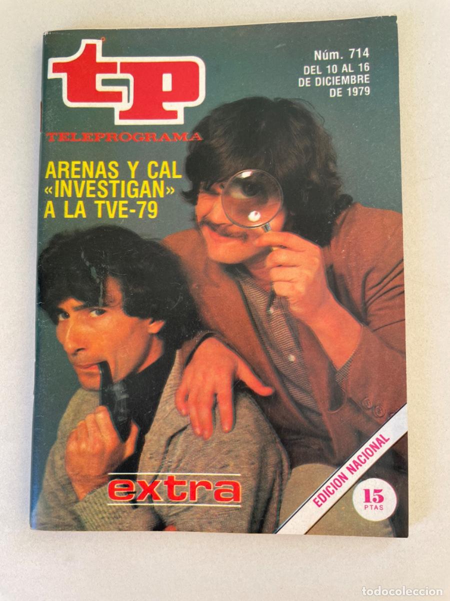 Sammeln von Zeitschriften Teleprograma: TP TELEPROGRAMA N&ordm; 714 DICIEMBRE 1979 *ARENAS Y CAL. EXTRA. P&Oacute;STER EL QUIJOTE*