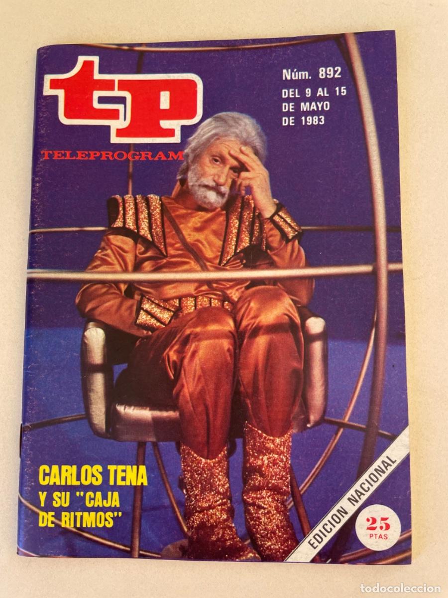 Coleccionismo de revista Teleprograma: TP TELEPROGRAMA N&ordm; 892 MAYO 1983 *CARLOS TENA*