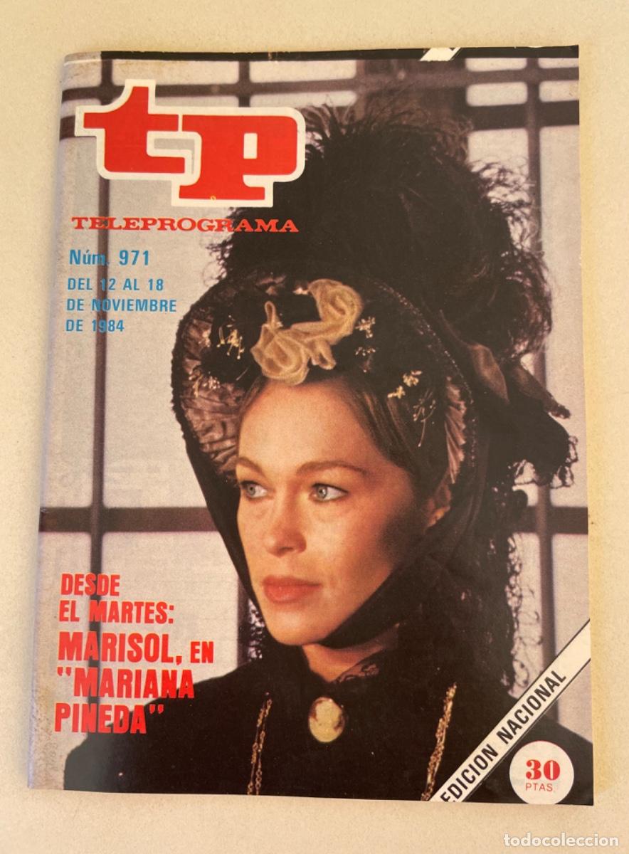 Coleccionismo de revista Teleprograma: TP TELEPROGRAMA N&ordm; 971 NOVIEMBRE 1984 *MARISOL ES MARIANA PINEDA*