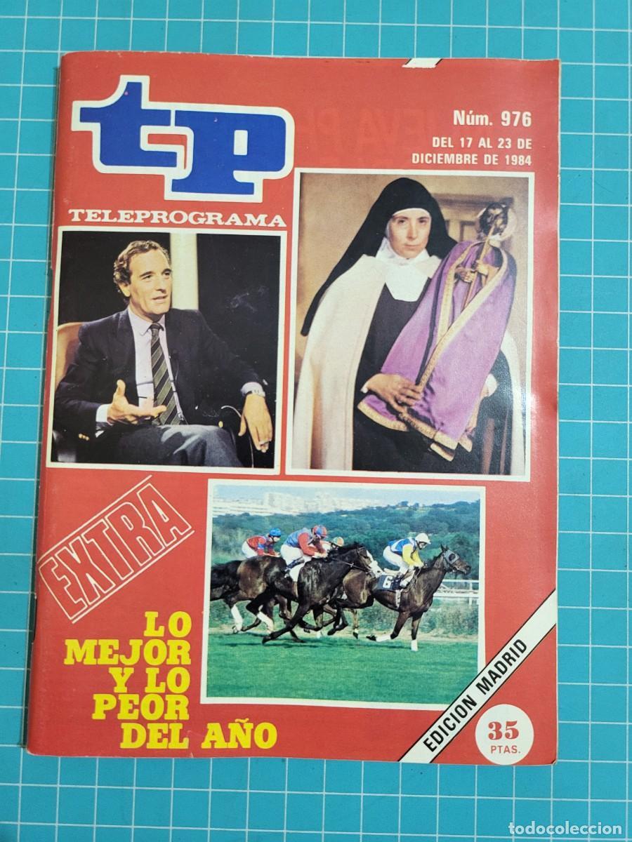 Coleccionismo de revista Teleprograma: Teleprograma. N.&ordm; 976. Extra lo mejor y lo peor del a&ntilde;o, 1984. 3 bolsa 1 Wap.